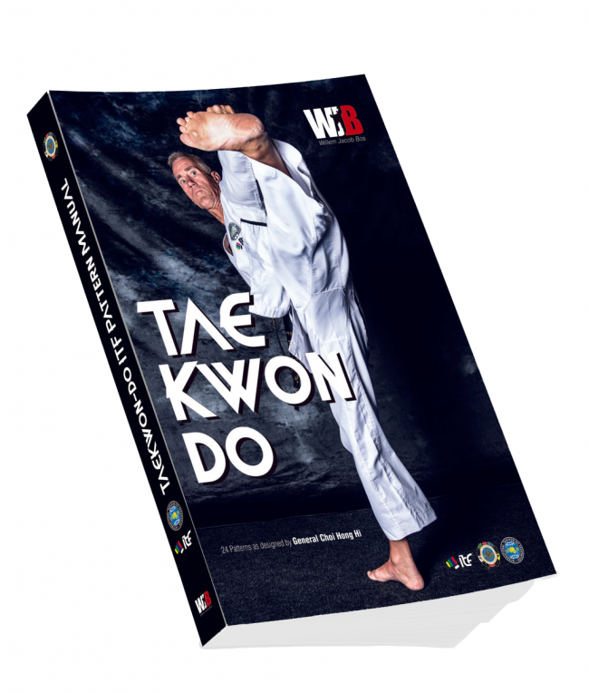 Taekwon-Do ITF Pattern Manual by Grand Master Willem Jacob Bos IX